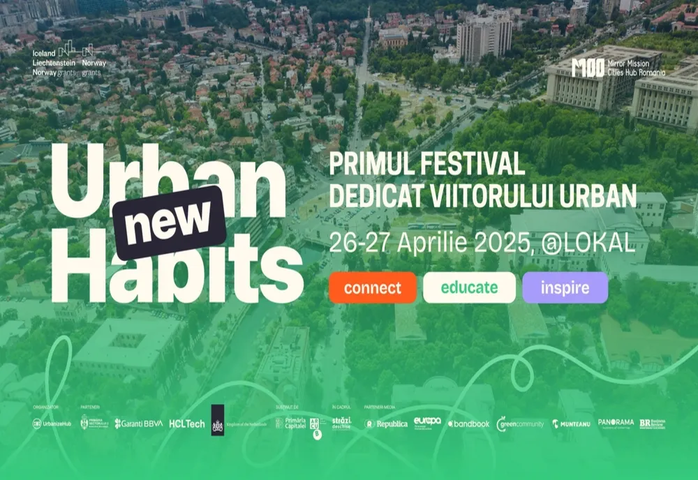 Bucureștenii sunt invitați la prima ediție a festivalului New Urban Habits 